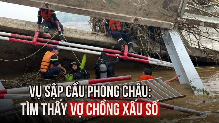 Vụ sập cầu Phong Châu: Tìm thấy thi thể vợ chồng xấu số