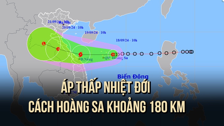 [CẬP NHẬT BÃO SỐ 4]: Áp thấp nhiệt đới cách Hoàng Sa 180 km