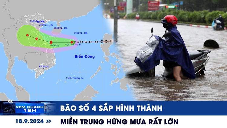 Xem nhanh 12h: Bão số 4 sắp hình thành | Bão Yagi gây thiệt hại gần 2 tỉ USD