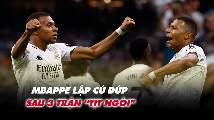 Lập cú đúp đầu tiên tại La Liga, Mbappe thở phào ‘3 trận tịt ngòi là quá nhiều’