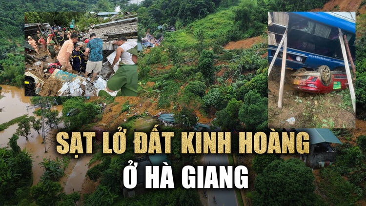 Hiện trường sạt lở đất kinh hoàng vùi lấp nhiều nhà và xe ở Hà Giang