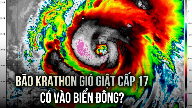 Bão Krathon sẽ gây gió giật cấp 17 trên Biển Đông, sóng cao 9 mét