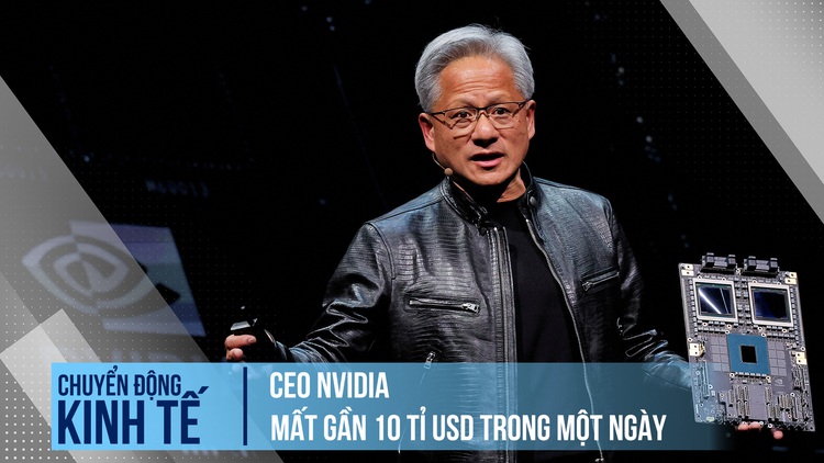 CEO Nvidia mất gần 10 tỉ USD trong một ngày