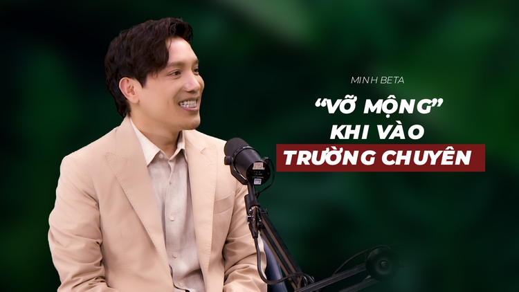 Minh Beta 'vỡ mộng' khi vào trường chuyên