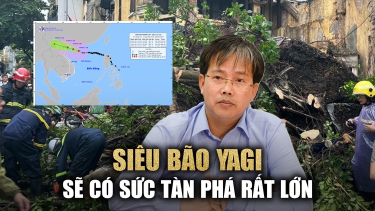 'Siêu bão Yagi vào đất liền sẽ có sức tàn phá rất lớn'