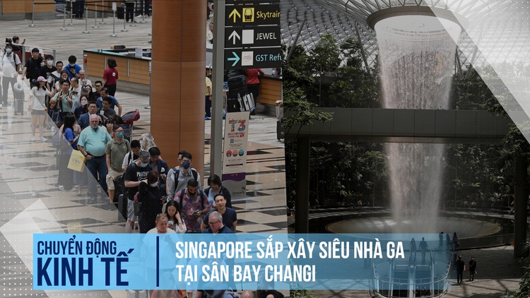 Sân bay Changi của Singapore sẽ thêm hoành tráng với siêu nhà ga mới