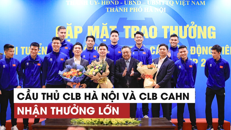 Hà Nội và bầu Hiển thưởng ‘khủng’ cho cầu thủ CLB Hà Nội, CAHN sau chức vô địch AFF Cup