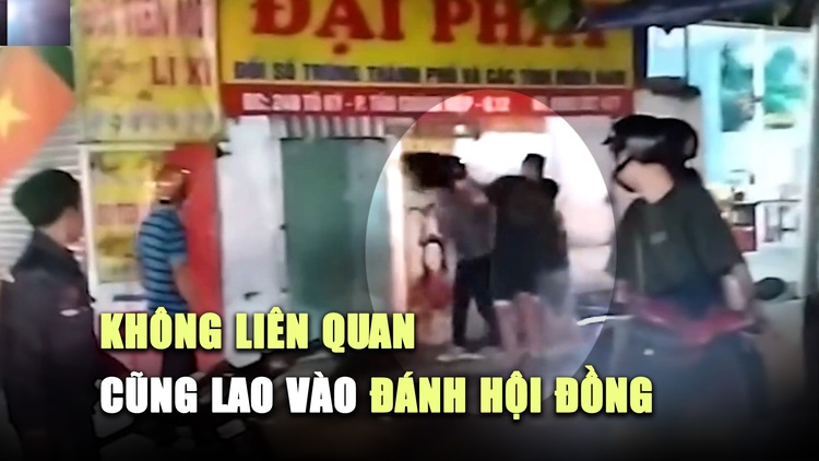 Bạo lực đường phố: Không liên quan cũng lao vào đánh hội đồng người khác 