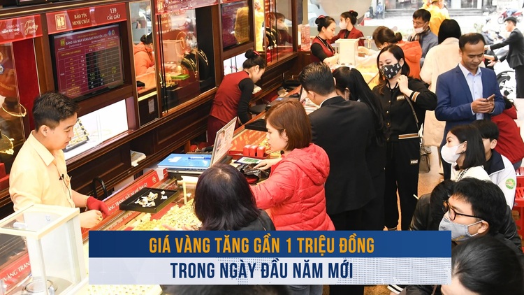 Biến động vàng ngày 2.1: Giá vàng tăng gần 1 triệu đồng trong ngày đầu năm mới