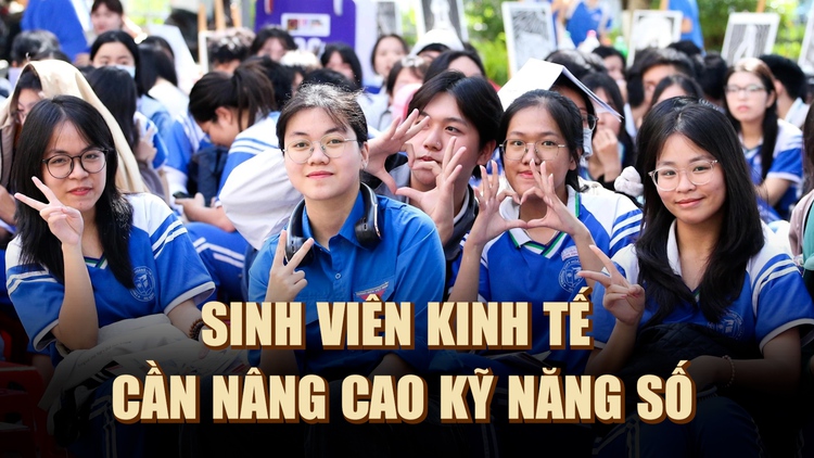 ‘Sinh viên kinh tế cần tập trung nâng cao kỹ năng số’