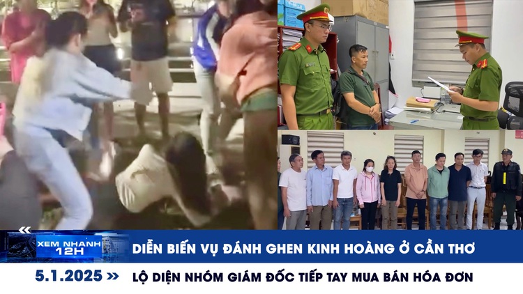 Xem nhanh 12h: Diễn biến vụ đánh ghen kinh hoàng ở Cần Thơ | Tiếp tay mua bán hóa đơn hơn 4.400 tỉ 