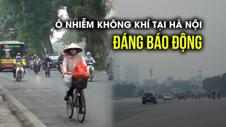 Chuỗi ngày Hà Nội chìm trong làn sương mờ đục, ô nhiễm báo động: Người dân nói gì?