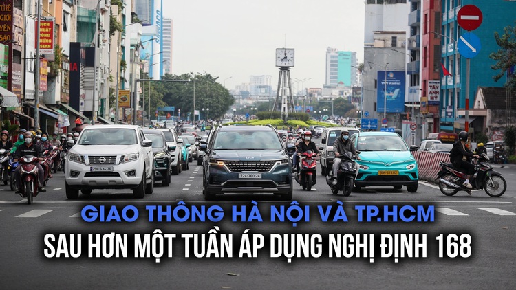 Giao thông Hà Nội và TP.HCM đi vào kỷ luật thế nào sau một tuần áp dụng Nghị định 168?