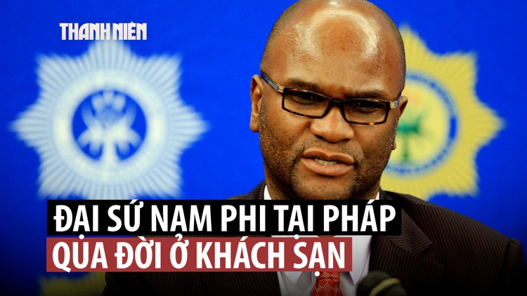Đại sứ Nam Phi ở Pháp bất ngờ qua đời sau tin nhắn gửi vợ