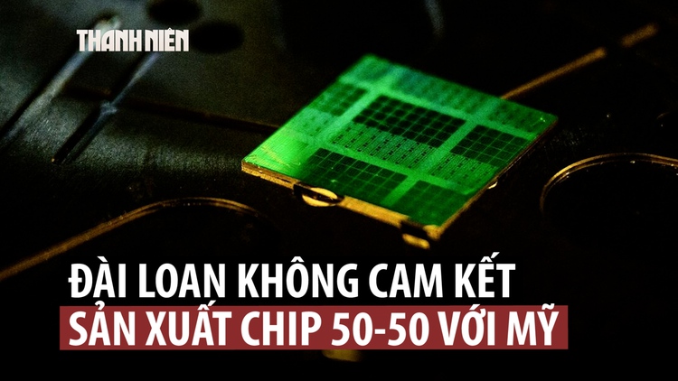 Đài Loan không chịu 'cưa đôi' sản xuất chip với Mỹ