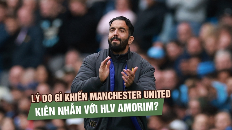 Cam kết ‘3 năm an toàn’, lý do gì khiến Manchester United kiên nhẫn với HLV Amorim đến vậy