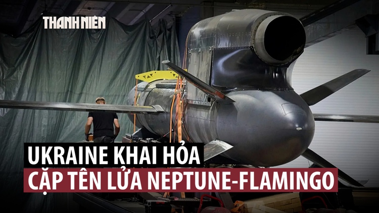 Ukraine tung đòn 'song sát' tên lửa Neptune - Flamingo vào Nga