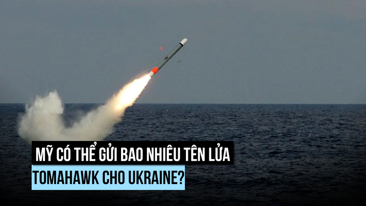Mỹ có thể cấp cho Ukraine bao nhiêu tên lửa Tomahawk?