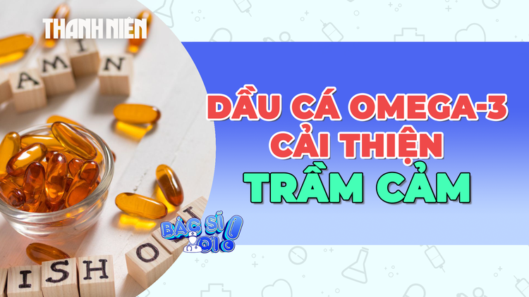 Bổ sung dầu cá omega-3 liều cao có thể giúp người trầm cảm minh mẫn hơn