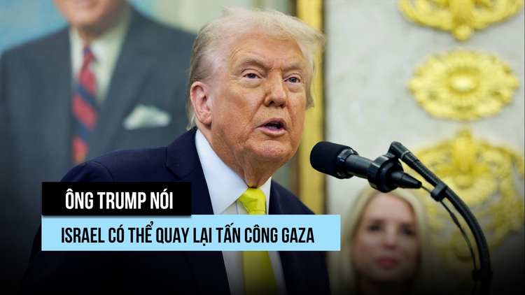Ông Trump nói Israel sẽ quay lại Gaza nếu Hamas vi phạm, không cần quân Mỹ can thiệp