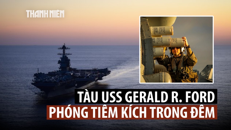 Tàu sân bay Mỹ lớn nhất thế giới đến Địa Trung Hải