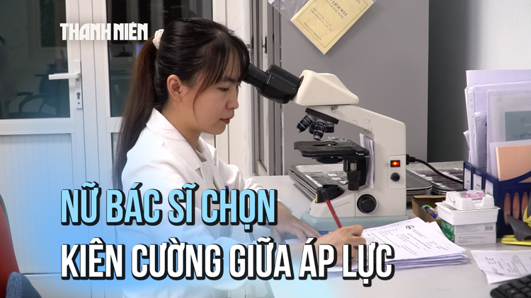 Ngày 20.10 của nữ bác sĩ làm việc trong môi trường đặc biệt: Tôi chưa từng nghĩ là sẽ bỏ cuộc!
