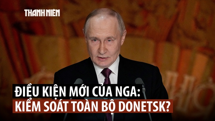 Ông Putin đã ra điều kiện với ông Trump để chấm dứt xung đột Ukraine?