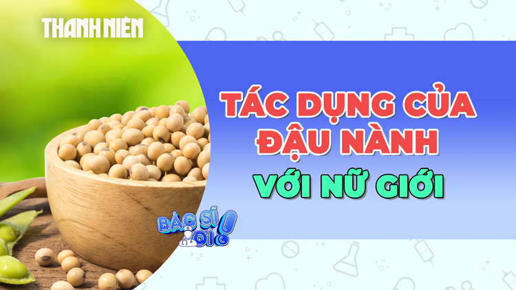 Bật mí tác dụng của đậu nành đến sức khỏe phụ nữ
