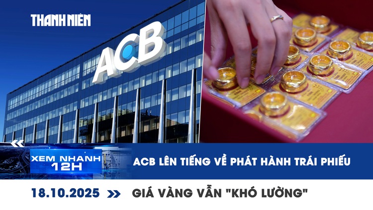 Xem nhanh 12h: 'Choáng' với giá vàng, vé máy bay tết | Miền Trung vẫn mưa lớn dồn dập