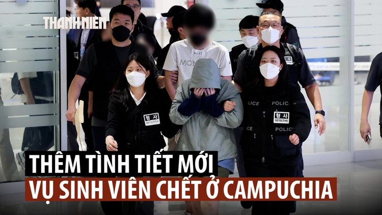 Xác định nghi phạm chính vụ sinh viên Hàn Quốc thiệt mạng ở Campuchia