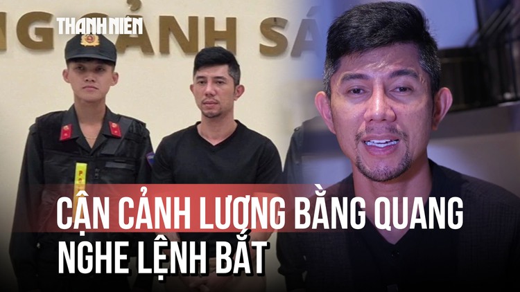 Cận cảnh Lương Bằng Quang, chồng Ngân 98, khi nghe lệnh bắt