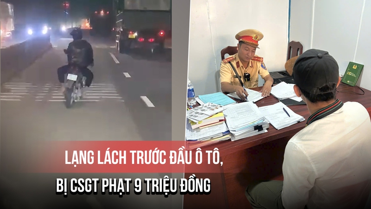 Lạng lách trước đầu ô tô, ngỡ ngàng bị CSGT phạt 9 triệu đồng