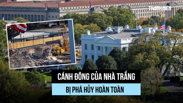 Cánh Đông của Nhà Trắng đã bị phá dỡ vì ông Trump muốn có sảnh khiêu vũ