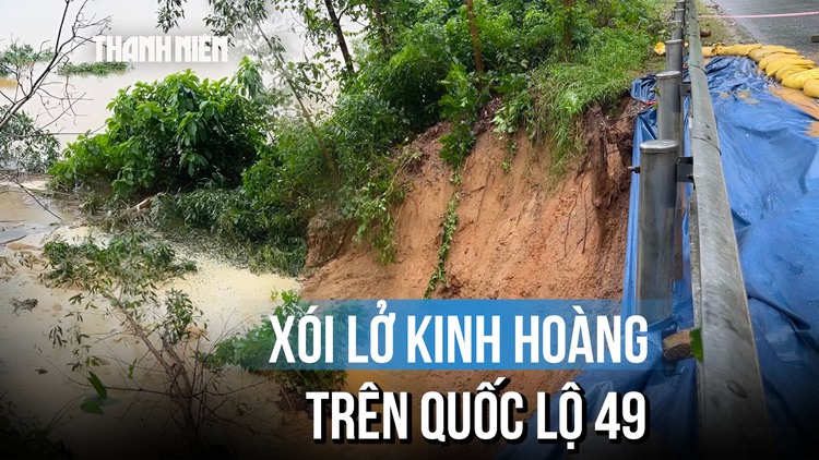 Hiện trường điểm xói lở nghiêm trọng tại tuyến đường huyết mạch của Huế