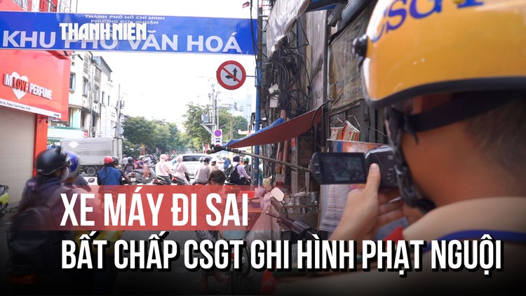 Đi sai bất chấp CSGT ghi hình phạt nguội 'vi phạm vì chạy theo thói quen'