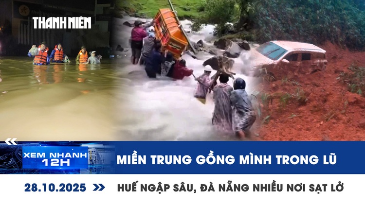 Xem nhanh 12h: Nước sông dâng cao, nhiều nơi ở miền Trung 'gồng mình' chạy lũ