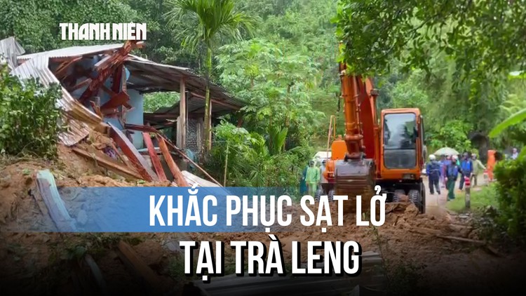 Chiến sĩ dựng lại nhà, thu dọn bùn đất nhà dân sau vụ sạt lở tại Trà Leng