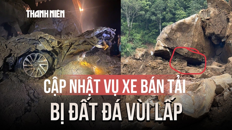 Vụ xe bán tải bị đất đá vùi lấp ở Lào Cai: Xe bẹp dúm, tìm thấy 2 nạn nhân