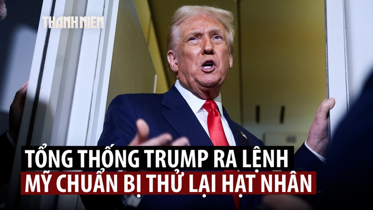 Ông Trump chỉ thị khôi phục thử vũ khí hạt nhân Mỹ