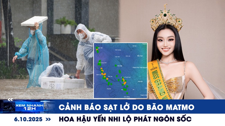 Xem nhanh 12h: Nguy cơ sạt lở do mưa bão Matmo | Hoa hậu Yến Nhi lộ phát ngôn sốc