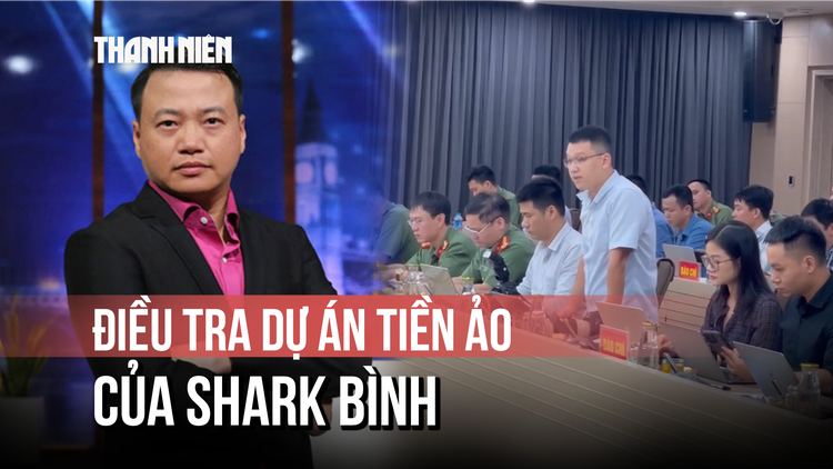 Điều tra dự án tiền ảo của Shark Bình: 'Không ngoại lệ, không vùng cấm'
