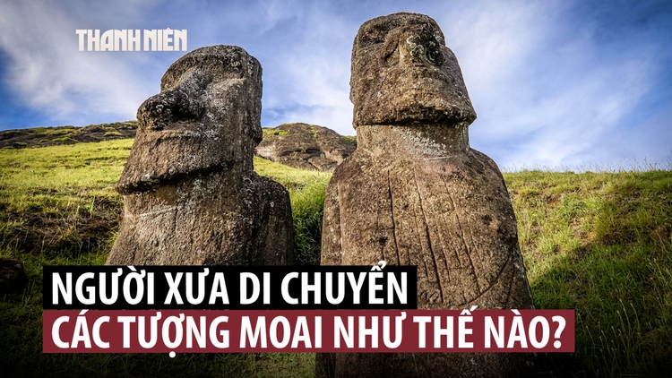 Một bí ẩn về các tượng đầu người khổng lồ trên đảo Phục Sinh đã được giải?
