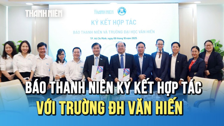Báo Thanh Niên ký kết hợp tác cùng Trường ĐH Văn Hiến, đánh dấu bước tiến gắn kết mới