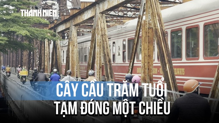 Cấm xe qua cầu Long Biên hướng vào trung tâm Hà Nội đến hết năm