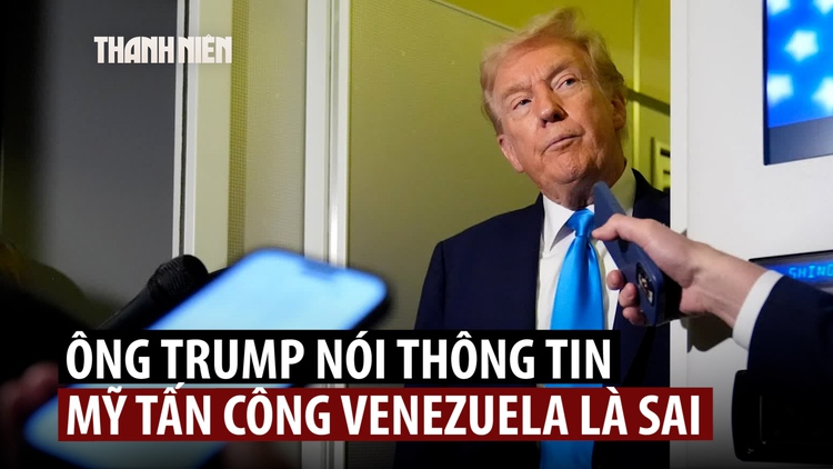 Tổng thống Trump bác thông tin Mỹ sẽ không kích vào Venezuela
