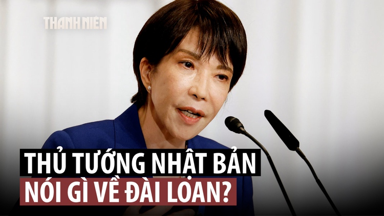 Trung Quốc - Nhật Bản tranh cãi sau phát biểu của nữ thủ tướng về Đài Loan