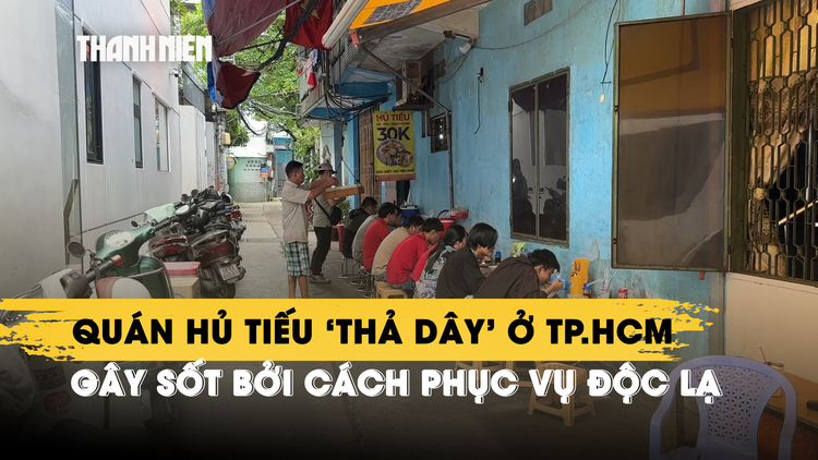 Quán hủ tiếu ‘thả dây’ ở TP.HCM gây sốt bởi cách phục vụ độc lạ