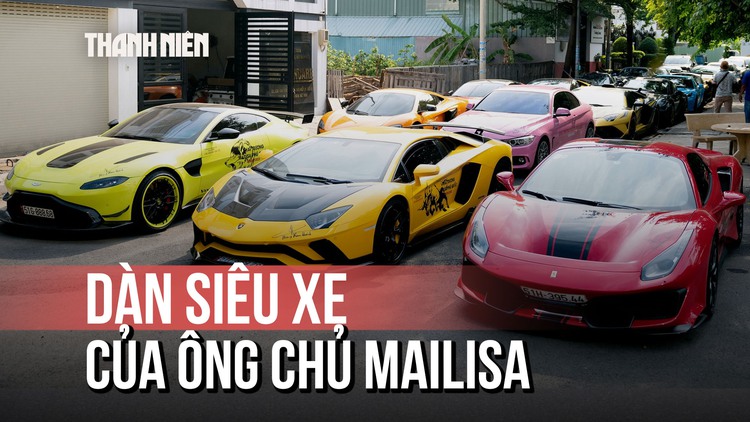 Ông chủ chuỗi thẩm mỹ viện Mailisa và dàn siêu xe trăm tỉ