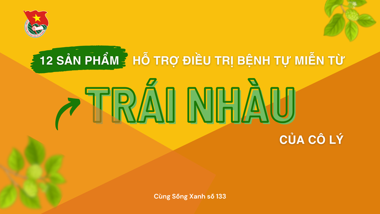 Cùng sống xanh số 133: Khởi nghiệp ở tuổi U.70, phó giáo sư làm ra 12 sản phẩm tốt cho sức khỏe