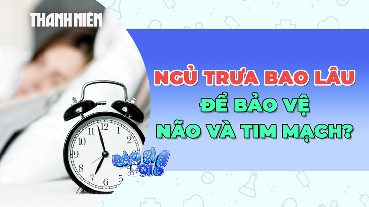 Nên ngủ trưa bao lâu để bảo vệ não và tim mạch?